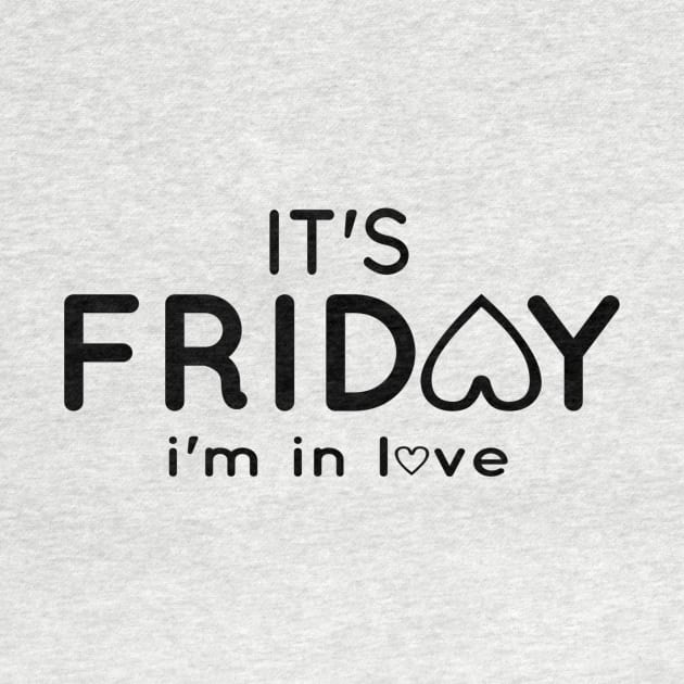 It's FRIDAY i'm in love by Mhaddie